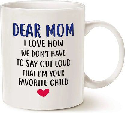 Funny "I'm Your Favorite Child" Coffee Mug Gift for Mom