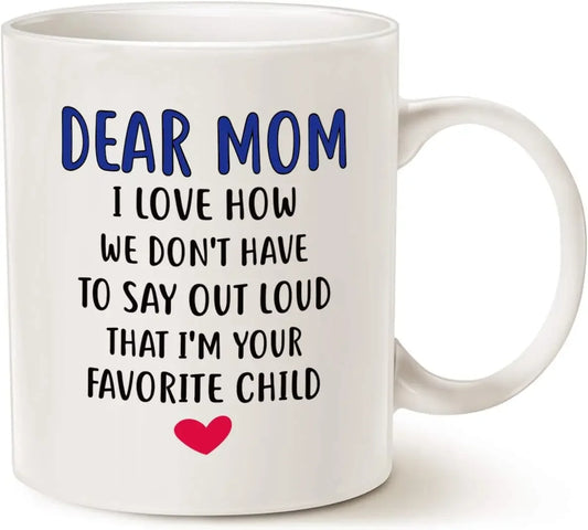 Funny "I'm Your Favorite Child" Coffee Mug Gift for Mom